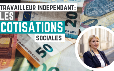 Travailleur indépendant et cotisations sociales