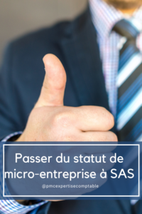 Passer du statut de micro-entreprise à SAS