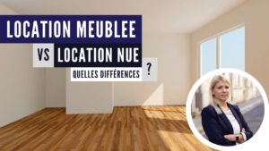Quelles différences entre la location meublée et la location nue ?