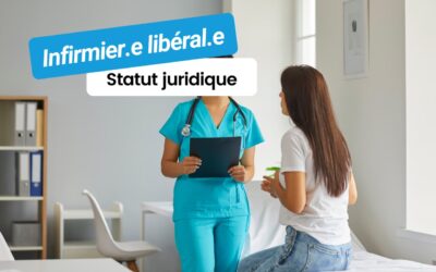 Infirmier libéral : quel statut juridique choisir pour bien démarrer ?