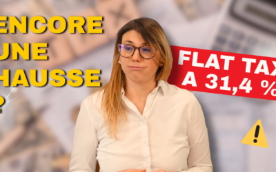 Hausse flat tax en 2026 : qui est impacté ?