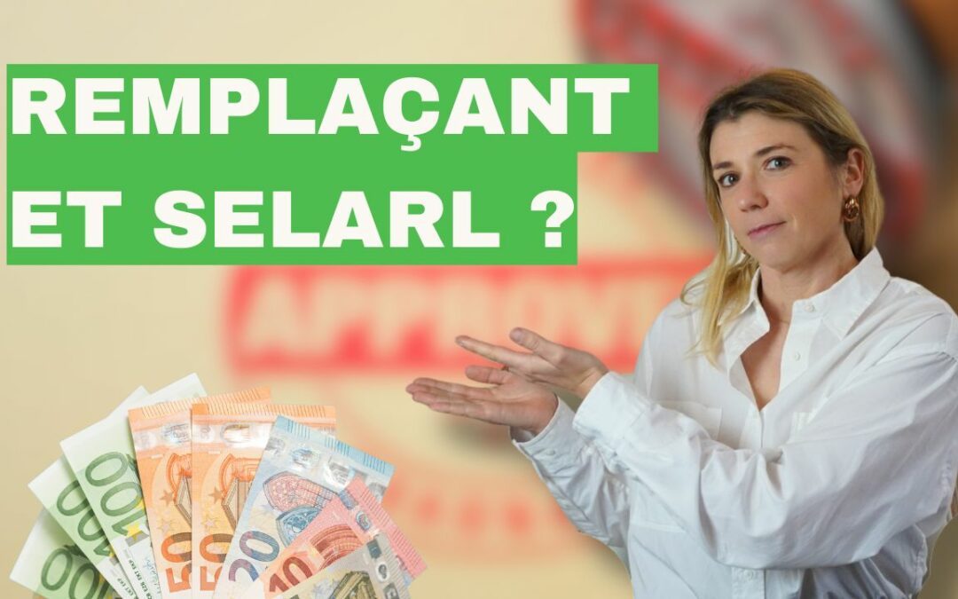 Remplaçant en profession libérale : peut-on exercer en SELARL et est-ce pertinent en 2026 ?