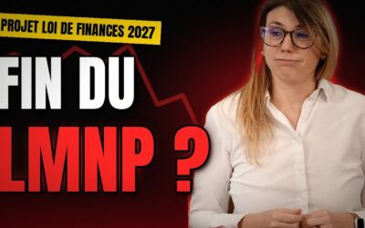LMNP 2027 : ce que le projet de loi de finances change vraiment pour vous